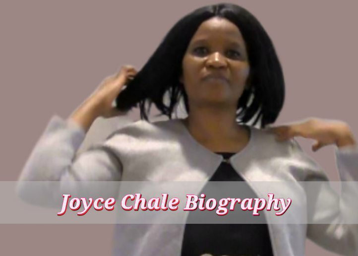 Joyce Chale Biography