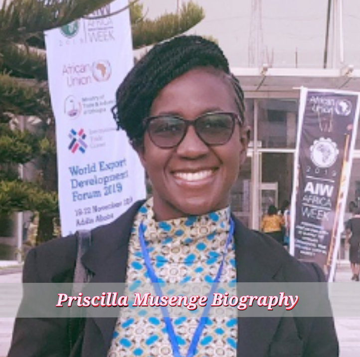 Priscilla Musenge Biography